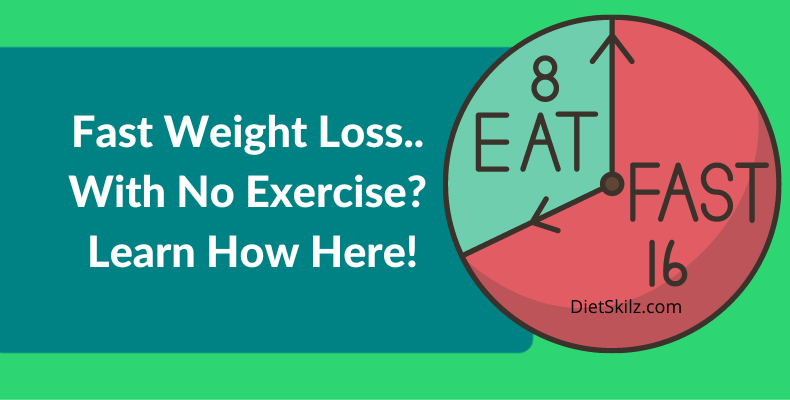 How Can I Lose Weight Quickly Without Exercise