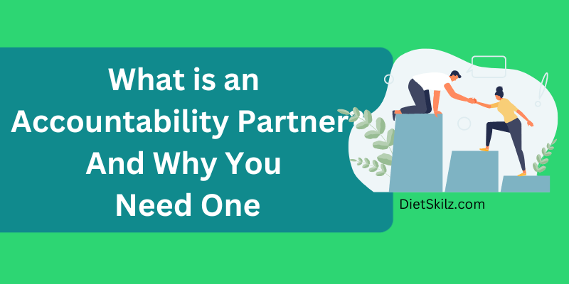 What is a Weight Loss Accountability Partner