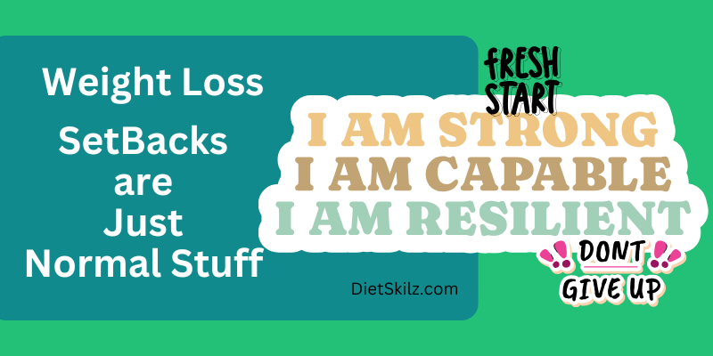 Weight Loss Setbacks